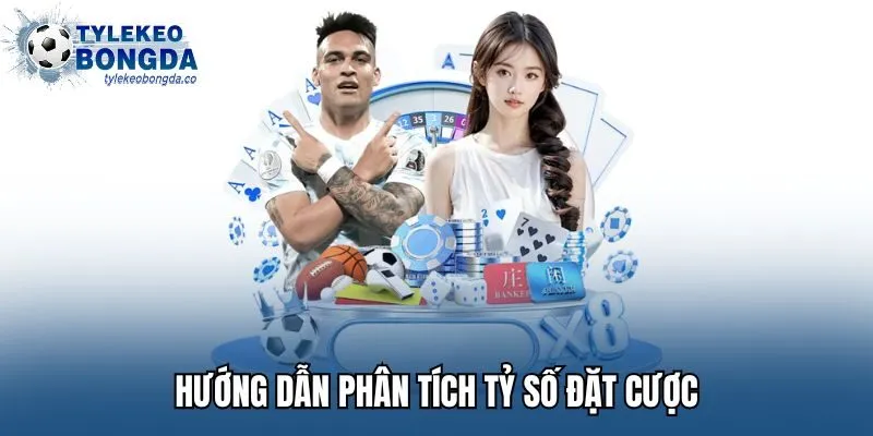huong-dan-phan-tich-ty-so-dat-cuoc