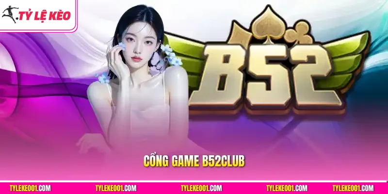 Cổng Game B52club