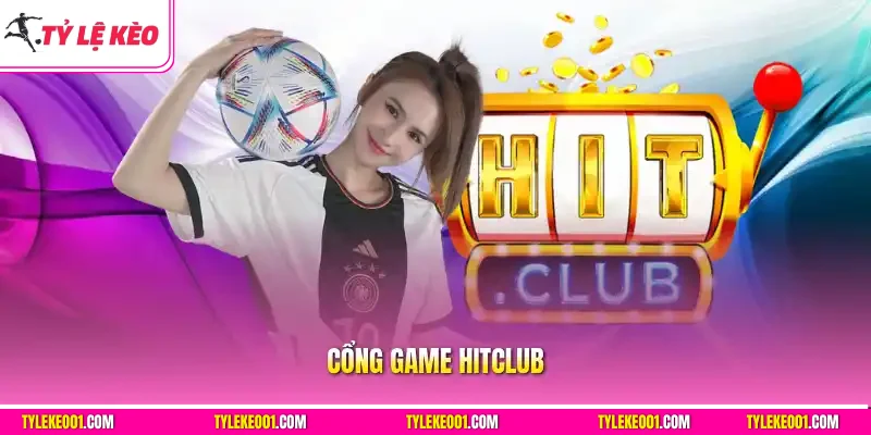 Cổng Game Hitclub