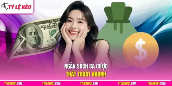 Ngân sách cá cược thất thoát nhanh khi soi kèo nhà cái